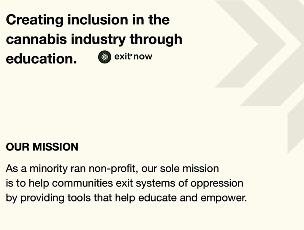 off-white graphic with black text that reads "creating inclusion in the cannabis industry through education" along with Exit-now's mission statement in caption