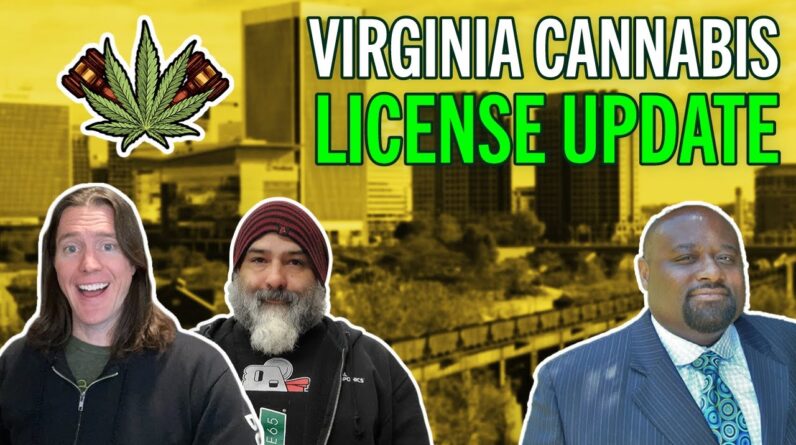 Virginia Cannabis License Update