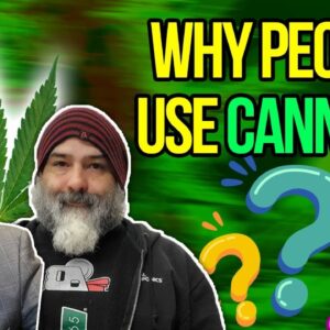 Why People Use Cannabis?